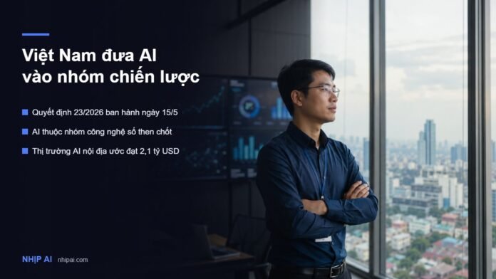Việt Nam xếp AI vào nhóm công nghệ chiến lược ưu tiên