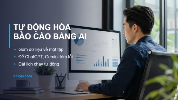 Tự động hóa báo cáo bằng AI cho doanh nghiệp nhỏ